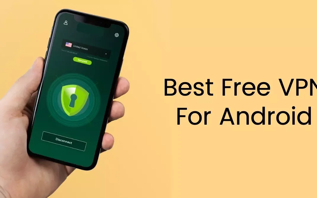 Choosing the Best VPN for Android: Comparing the Top VPN’s with iLove VPN