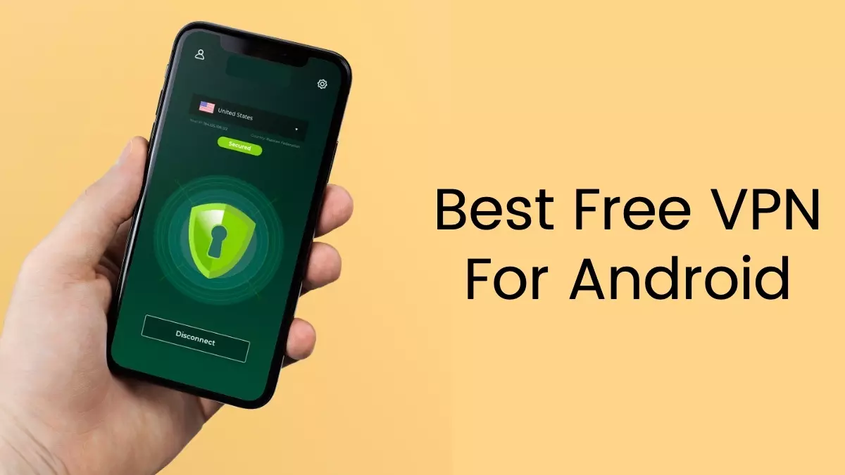 Choosing The Best VPN For Android Operating System